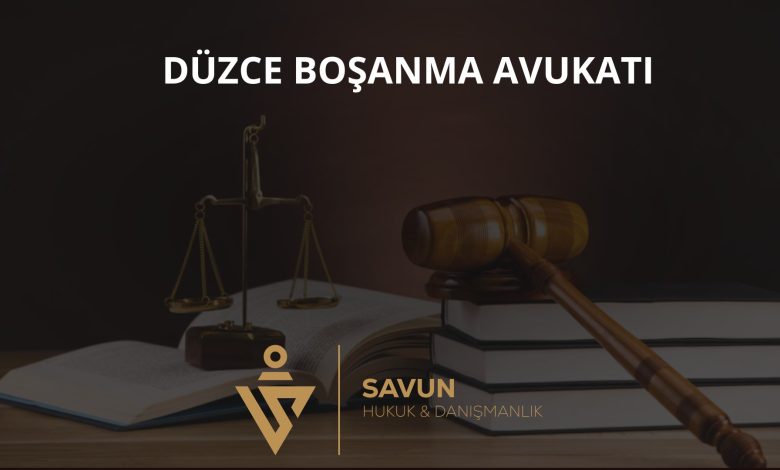 Düzce Boşanma Avukatı — Savun Hukuk & Danışmanlık 1 Düzce boşanma avukatı