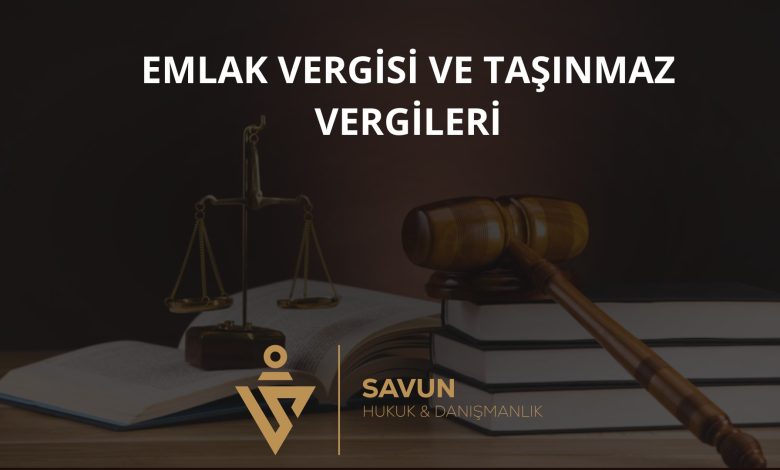 Emlak vergisi ve taşınmaz vergileri