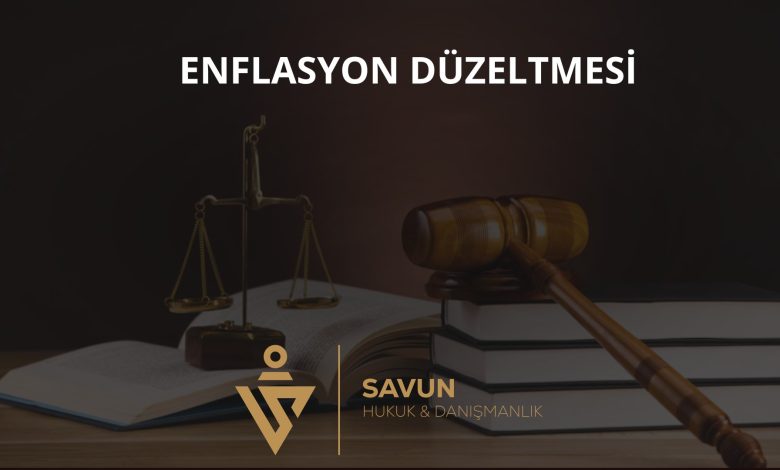 Enflasyon Düzeltmesi ve Vergi Etkisi 1 Enflasyon düzeltmesi ve vergi etkisi