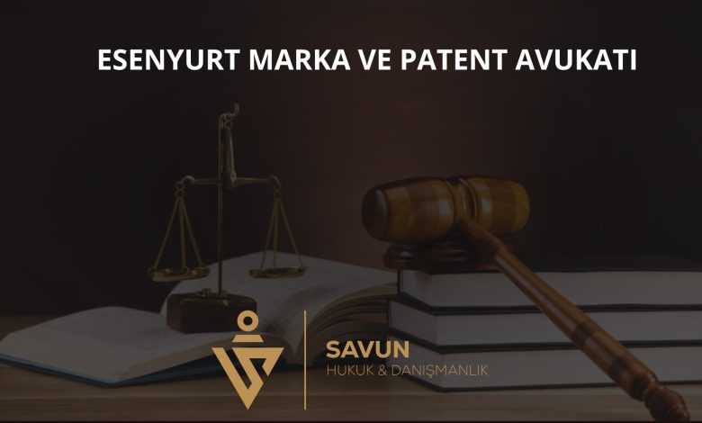 Esenyurt Marka ve Patent Avukatı Veli Savun 1 Esenyurt marka ve patent avukatı