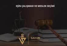 Eşin Çalışmasına İzin ve Meslek Seçimi