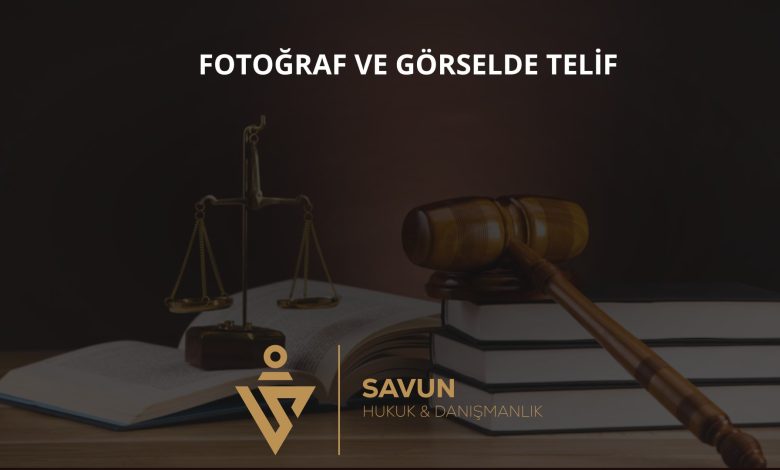 Fotoğraf ve Görsel Kullanımında Telif 1 Fotoğraf ve görsel kullanımında telif