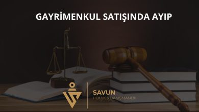 Gayrimenkul Satış Sözleşmesinde Ayıp 5 Gayrimenkul satış sözleşmesinde ayıp