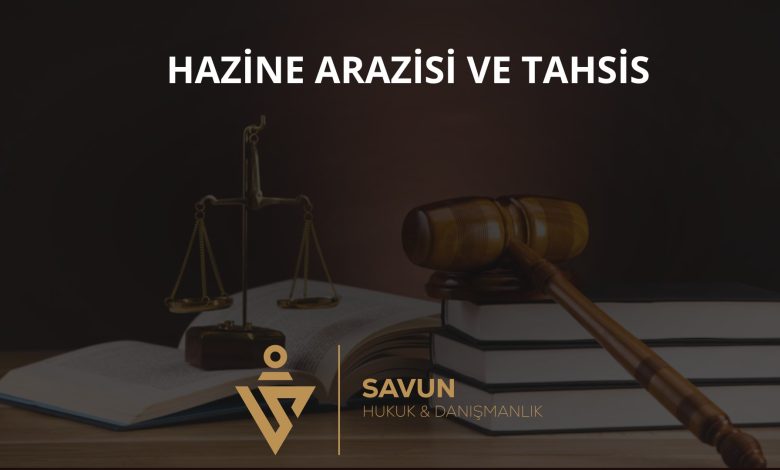 Hazine Arazisi ve Tahsis 1 Hazine arazisi ve tahsis