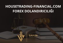 housetrading financial com Forex Dolandiriciligi | Savun Hukuk Danışmanlık
