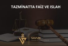 İş kazası tazminatında faiz başlangıcı ve ıslah