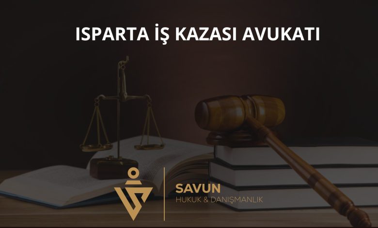 Isparta İş Kazası Avukatı Veli Savun 1 Isparta iş kazası avukatı