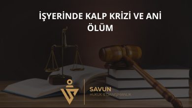 İşyerinde kalp krizi ve ani ölüm iş kazası sayılır mı
