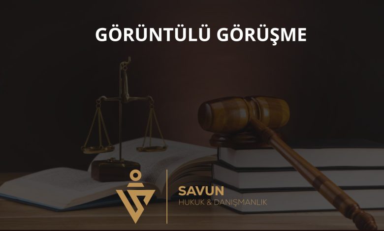 Kişisel İlişkide Görüntülü Görüşme Hakkı 1 Kişisel ilişkide görüntülü görüşme