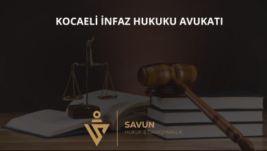 Kocaeli infaz hukuku avukatı