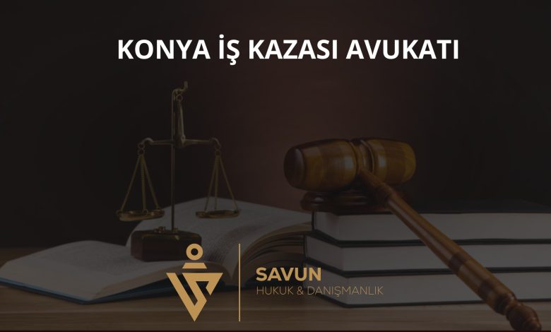Konya İş Kazası Avukatı Veli Savun 1 Konya iş kazası avukatı