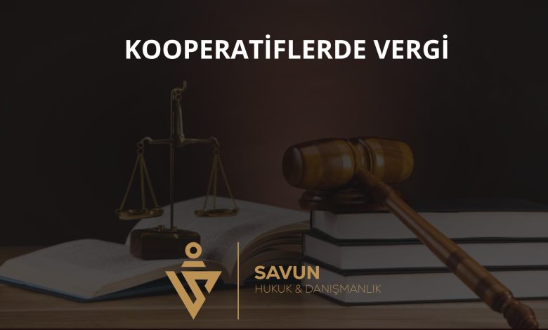 Kooperatiflerde vergi ve muafiyet