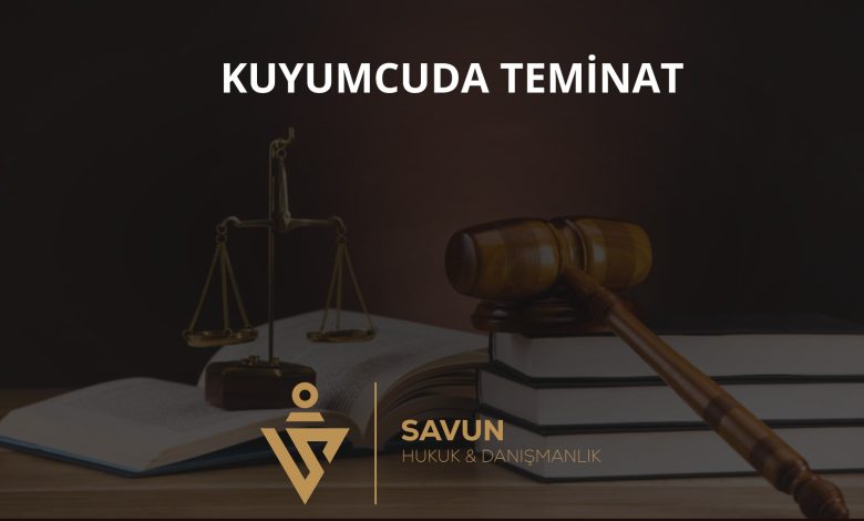 Kuyumcu ve Nakit Yoğun İşletmelerde Teminat 1 Kuyumcu ve nakit yoğun işletmelerde teminat