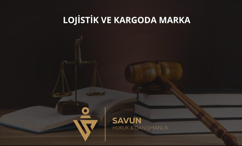 Lojistik ve Kargoda Marka ve Taşınan Ürün Sorumluluğu 1 Lojistik ve kargoda marka ve taşıma