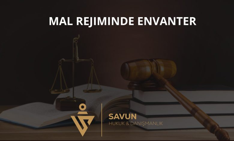 Mal Rejiminde Envanter Düzenlenmesi 1 Mal Rejiminde Envanter