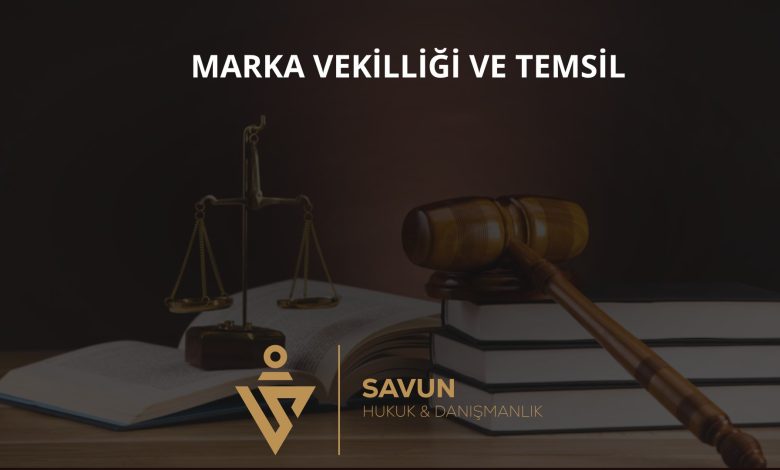 Marka Vekilliği ve Kurum Önünde Temsil 1 Marka vekilliği ve Kurum önünde temsil