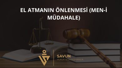 El atmanın önlenmesi men-i müdahale davası