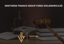 mintverse finance group forex dolandiriciligi | Savun Hukuk Danışmanlık