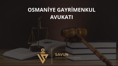 Osmaniye Gayrimenkul Avukatı Veli Savun 2 Osmaniye gayrimenkul avukatı