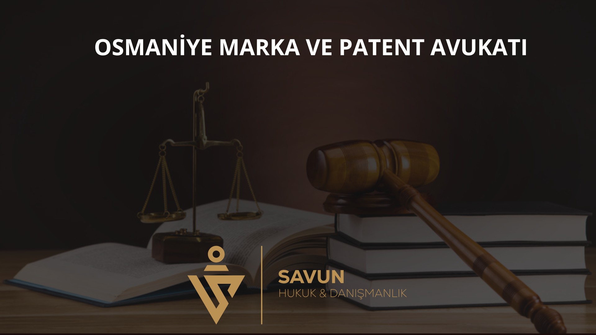 Osmaniye marka ve patent avukatı