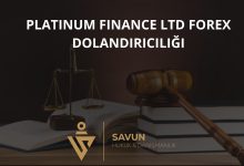 platinum finance ltd forex dolandiriciligi | Savun Hukuk Danışmanlık