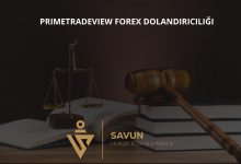 primetradeview forex dolandiriciligi | Savun Hukuk Danışmanlık
