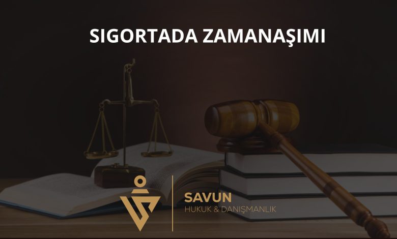 Sigorta Sözleşmesinde Zamanaşımı (TTK Madde 1420) 1 Sigorta sözleşmesinde zamanaşımı