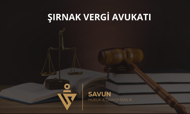 Şırnak Vergi Avukatı Veli Savun 1 Şırnak vergi avukatı
