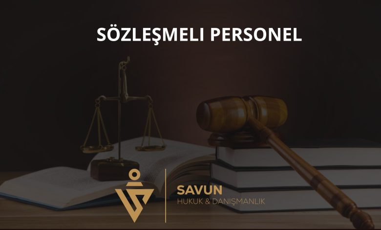 Sözleşmeli Personel ve Sözleşmenin Sona Ermesi 1 Sözleşmeli Personel