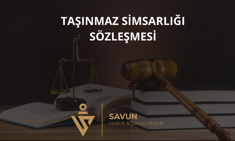 Taşınmaz simsarlığı sözleşmesi