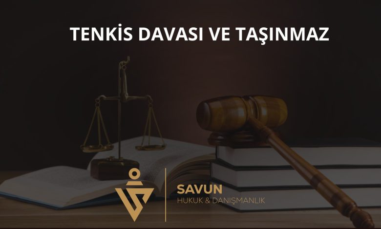 Tenkis Davası ve Taşınmaz 1 Tenkis davası ve taşınmaz