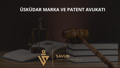 Üsküdar Marka ve Patent Avukatı Veli Savun 5 Üsküdar marka ve patent avukatı
