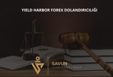 yield harbor forex dolandiriciligi | Savun Hukuk Danışmanlık