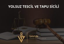 Yolsuz tescil ve tapu sicilinin düzeltilmesi