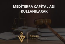 Mediterra Capital Adi Kullanilarak Hisse Ve Yatirim Dolandiriciligi | Savun Hukuk Danışmanlık