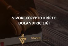 NivorexCrypto Kripto ve Forex Dolandiriciligi | Savun Hukuk Danışmanlık