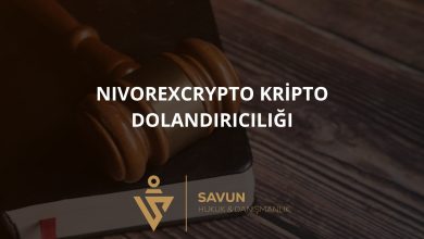 NivorexCrypto Kripto ve Forex Dolandırıcılığı 5 NivorexCrypto Kripto ve Forex Dolandiriciligi | Savun Hukuk Danışmanlık