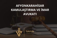 Afyonkarahisar Kamulaştırma ve İmar Avukatı