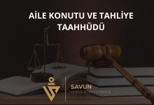 Aile konutu bildirimi ve tahliye taahhüdü — Yargıtay 3. Hukuk Dairesi kararı