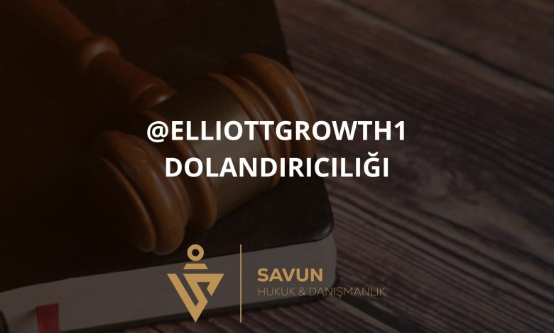 @ELLIOTTGROWTH1 DOLANDIRICILIĞI