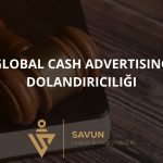 Global Cash Advertising Dolandırıcılığı
