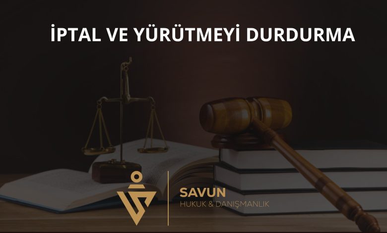 İptal Davası ve Yürütmeyi Durdurma Dilekçesi Örneği 1 İdari işlemin iptali ve yürütmenin durdurulması dilekçesi örneği