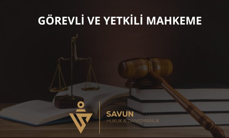 Kamulaştırmada Görevli ve Yetkili Mahkeme