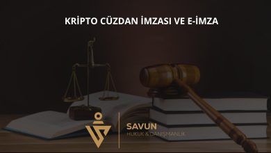 kripto 36792 | Savun Hukuk Danışmanlık