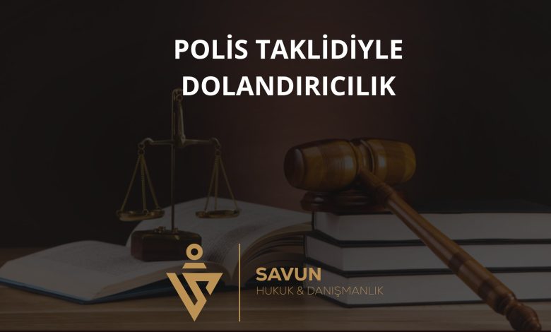 Polis Taklidiyle Dolandırıcılık – Yargıtay 11. CD 2025/15290 1 Polis taklidiyle nitelikli dolandırıcılıkta hesap sahibinin sorumluluğu Yargıtay kararı