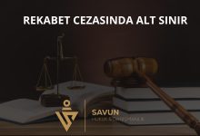 Rekabet Cezasında Yönetmelikle Alt Sınır – AYM 2019/27820