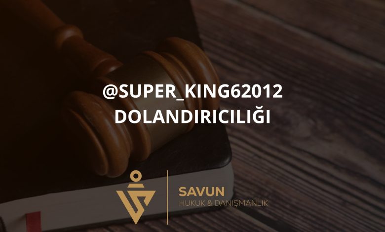@SUPER_KING62012 DOLANDIRICILIĞI
