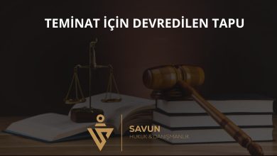 Teminat İçin Devredilen Tapu – Yargıtay 1. HD 2026/3836 5 Teminat İçin Devredilen Tapu – Yargıtay 1. HD 2026/3836