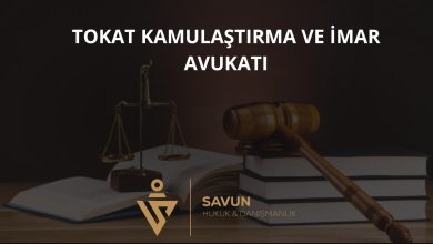 Tokat Kamulaştırma ve İmar Avukatı — Savun Hukuk & Danışmanlık 5 Tokat Kamulaştırma ve İmar Avukatı