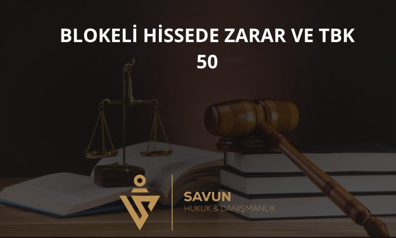 Blokeli Hissede Zarar ve TBK 50 – Yargıtay 11. HD 2023/1910 1 Blokeli Hissede Zarar ve TBK 50 – Yargıtay 11. HD 2023/1910